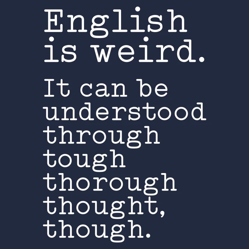 L’anglais, c’est bizarre