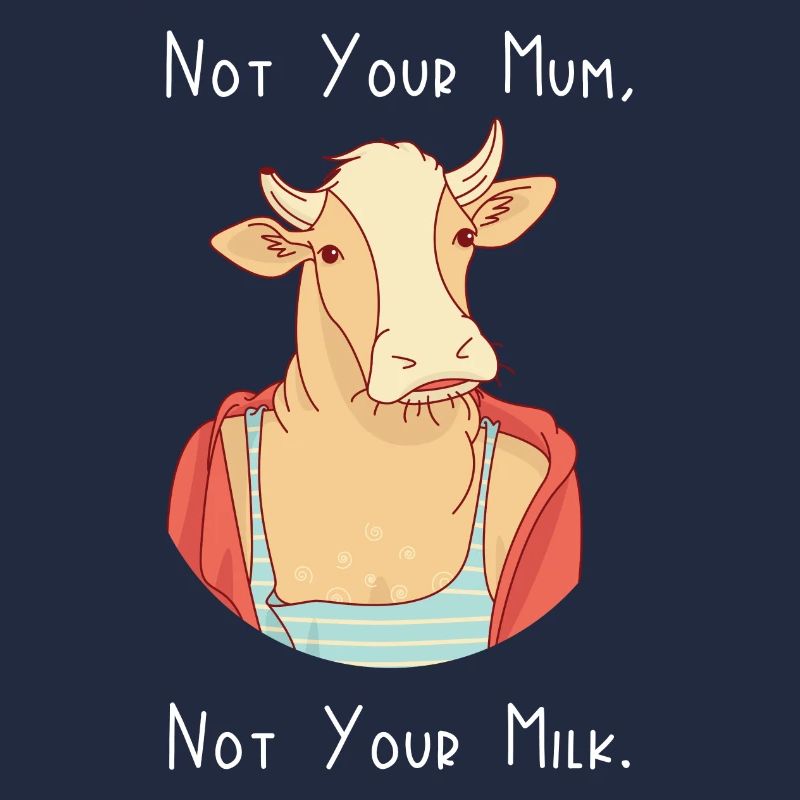 Pas ta mère, pas ton lait
