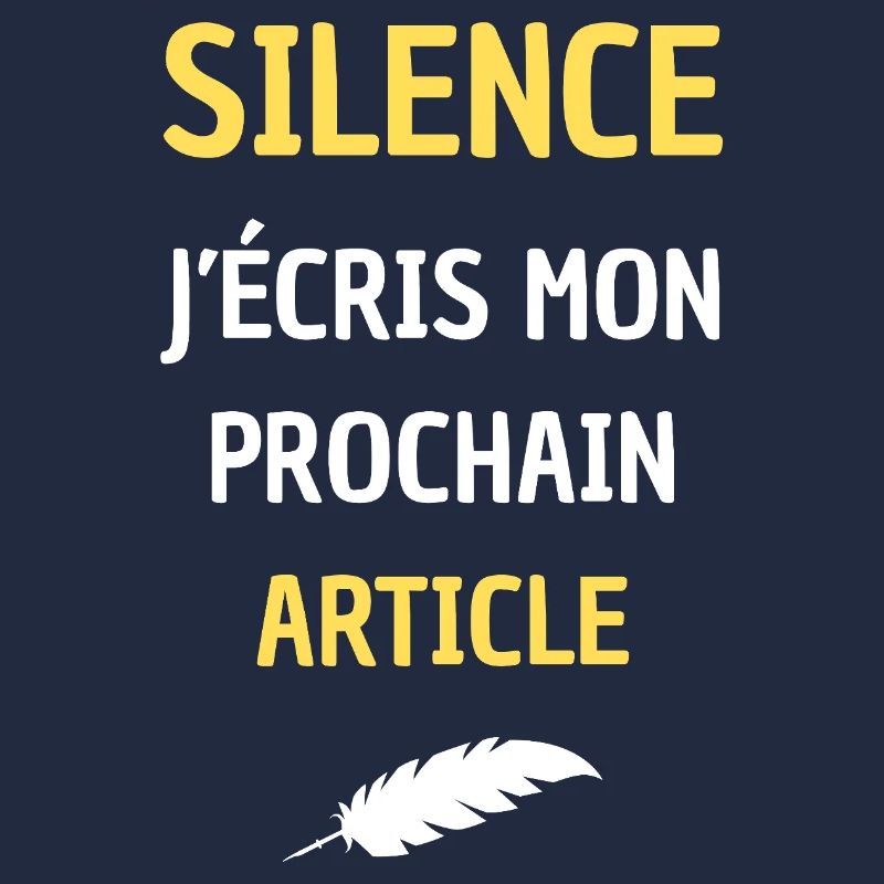 SILENCE J'ECRIS MON PROCHAIN ARTICLE