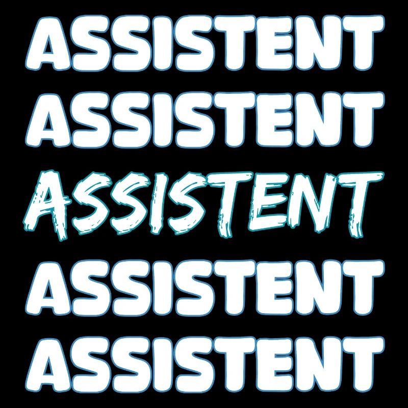 Assistant as a job