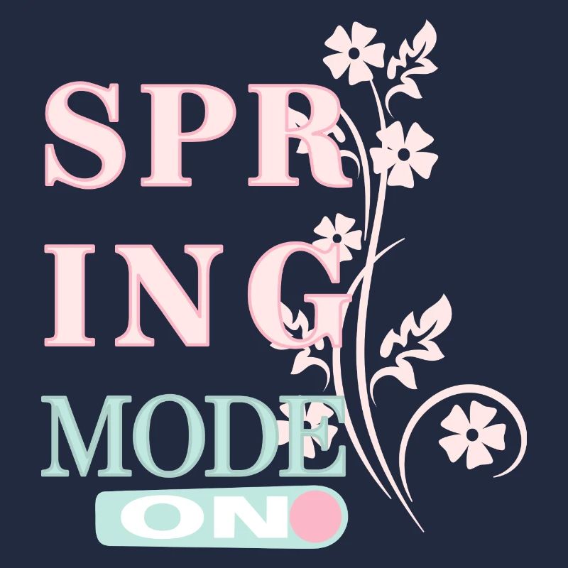 Spring Mode - Spring is here!