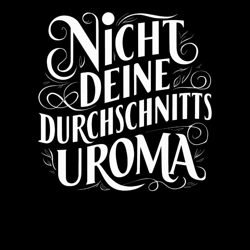 Nicht Deine Durchschnitts-Uroma Geburtstag Beste