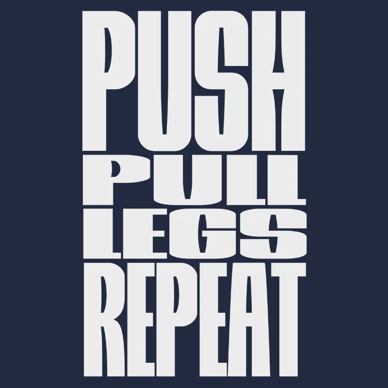 PUSH PULL LEGS WIEDERHOLEN
