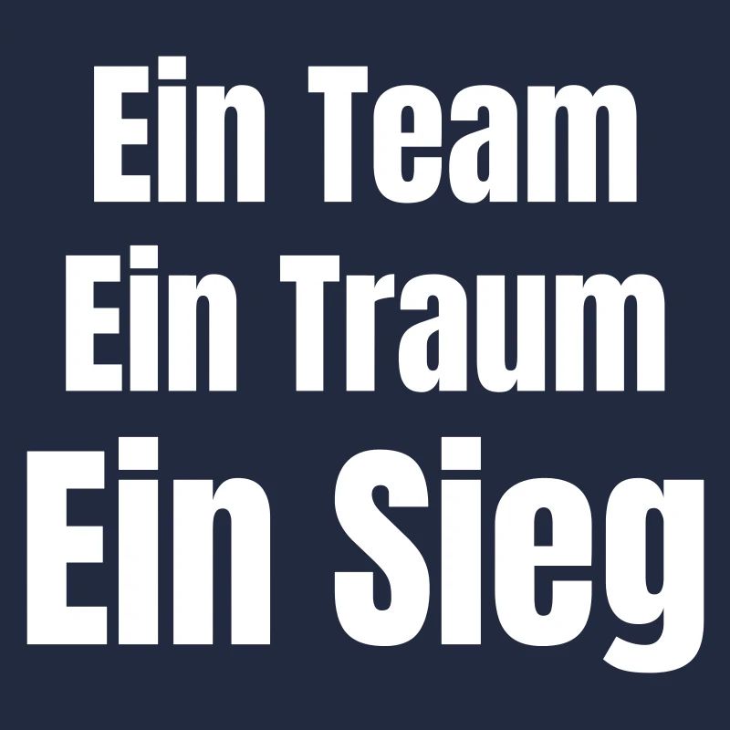 Ein Team Ein Traum Ein Sieg