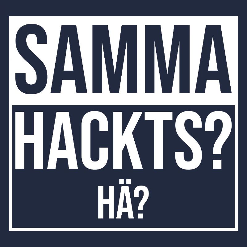 samma hacks hä