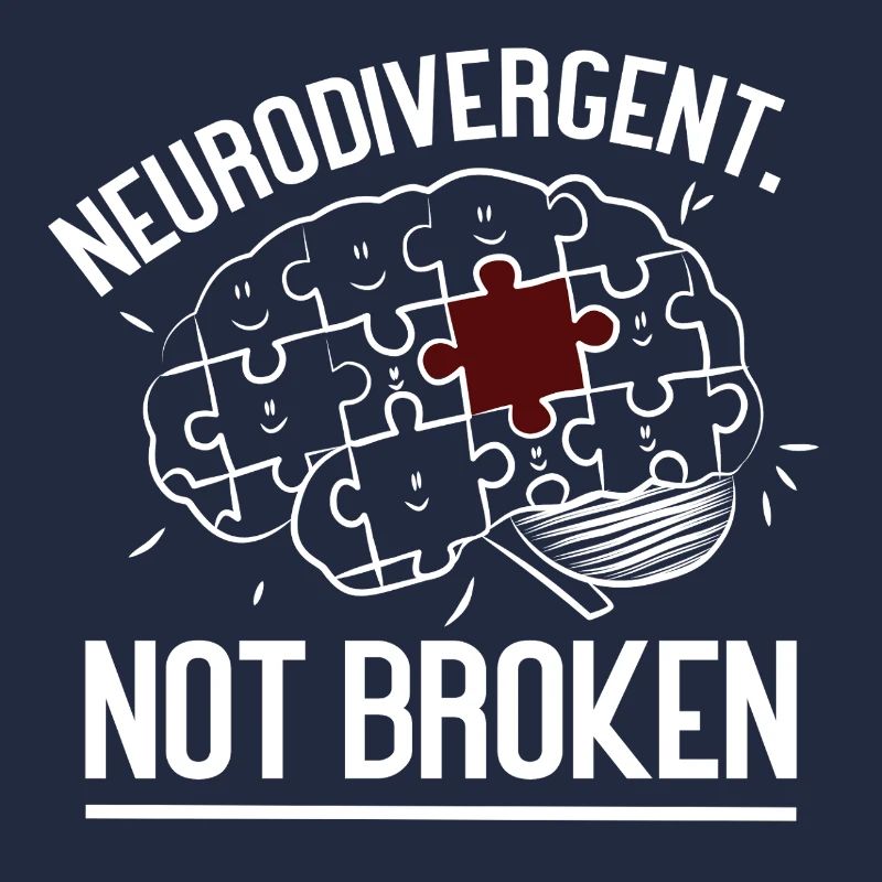 Neurodivergent Not Broken – Strong Mind Statement