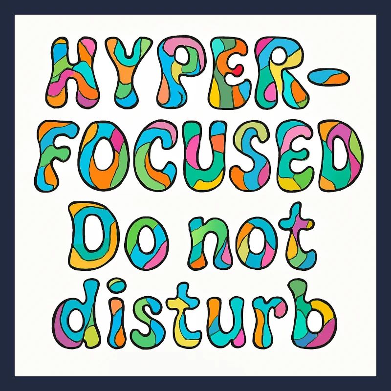 Hyper-focused do not disturb design 