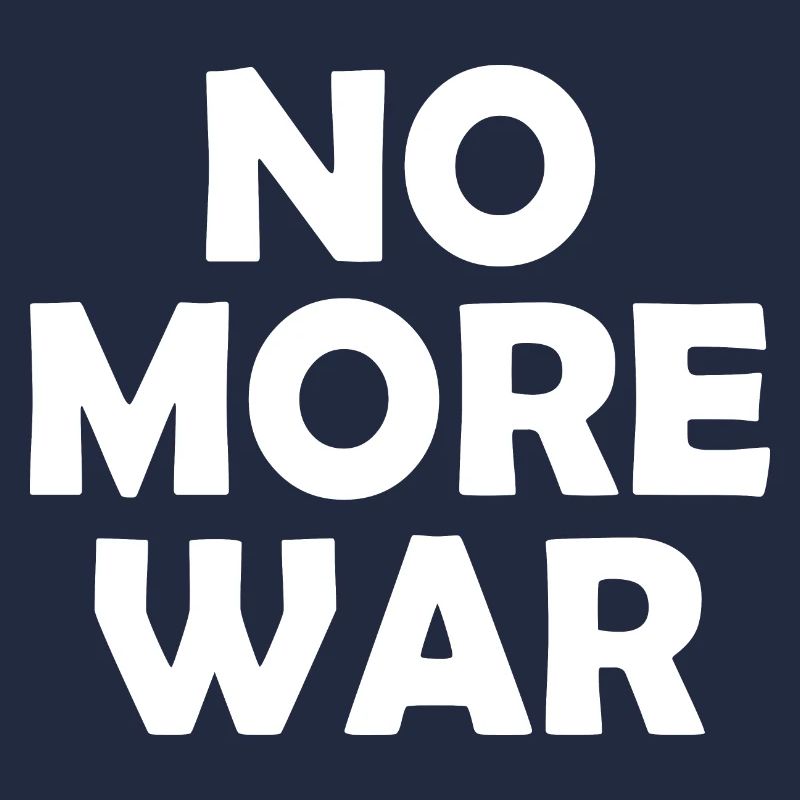No more war