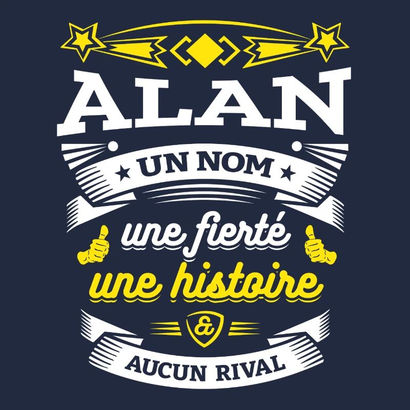 ALAN UN NOM UNE FIERTÉ AUCUN RIVAL