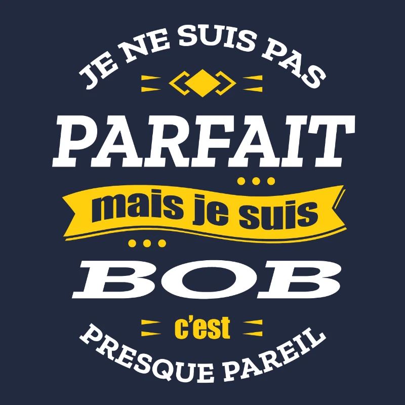 BOB PARFAIT - PRENOM BOB