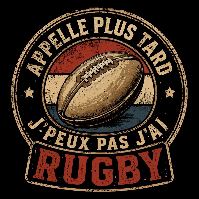 Appelle Plus Tard Rugby