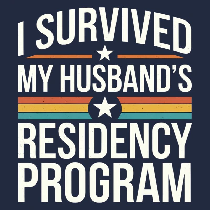 I Survived My Husband's Residency Program 9