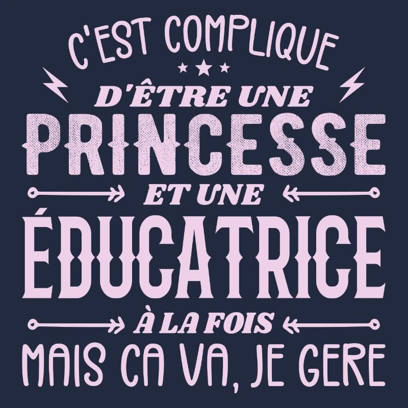C'est Compliqué d etre Princesse et Éducatrice