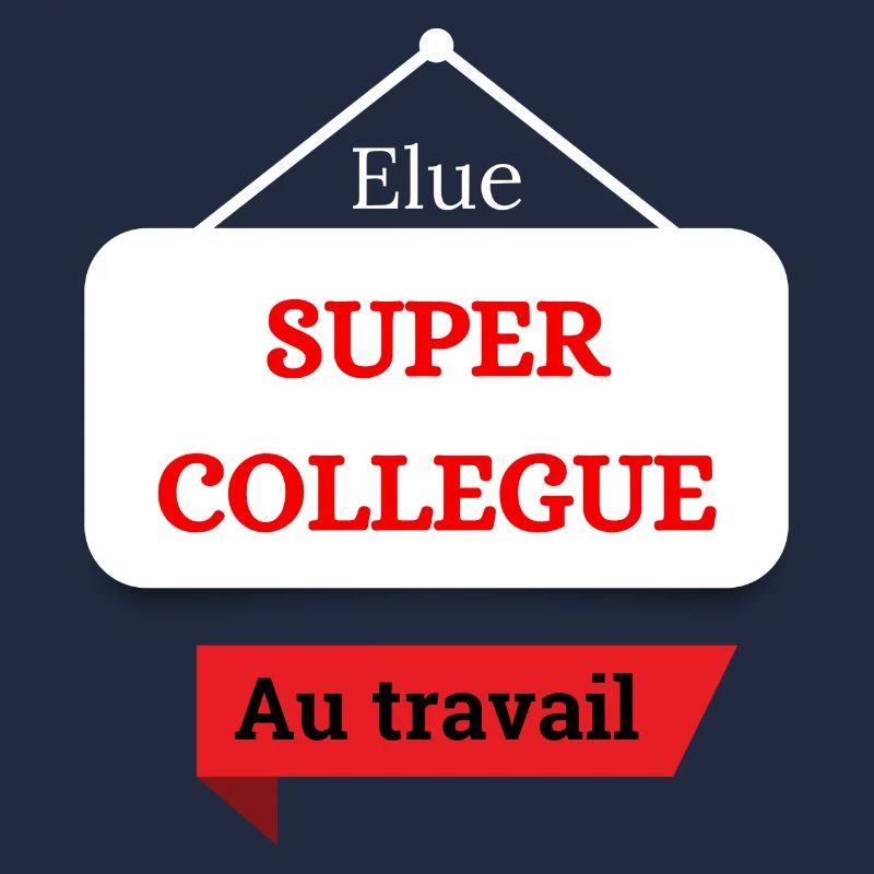Elected super co-worker