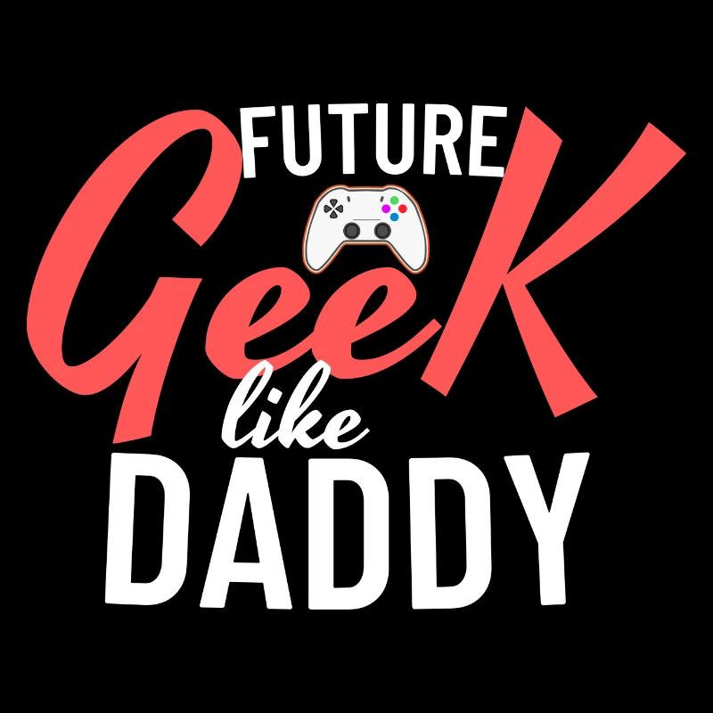 Geek comme papa