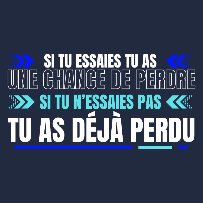 Tu as déjà perdu