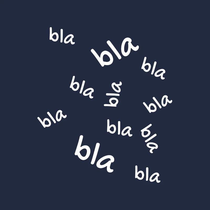 Bla bla bla