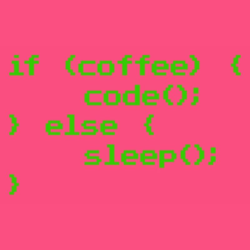 No Coffee No Code Programmer Computer Scientist
