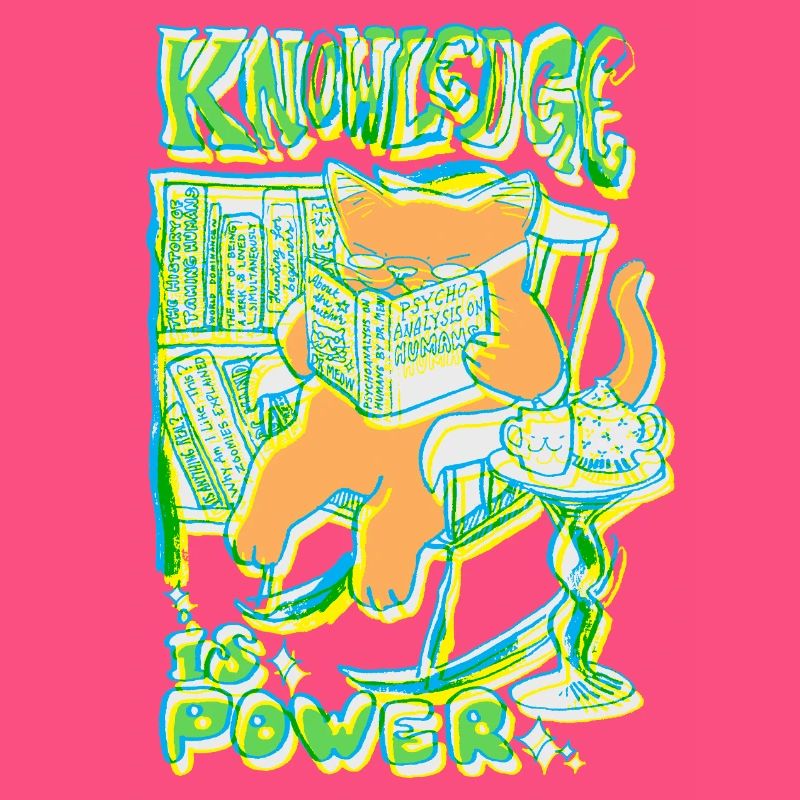 KNOWLEDGE IS POWER