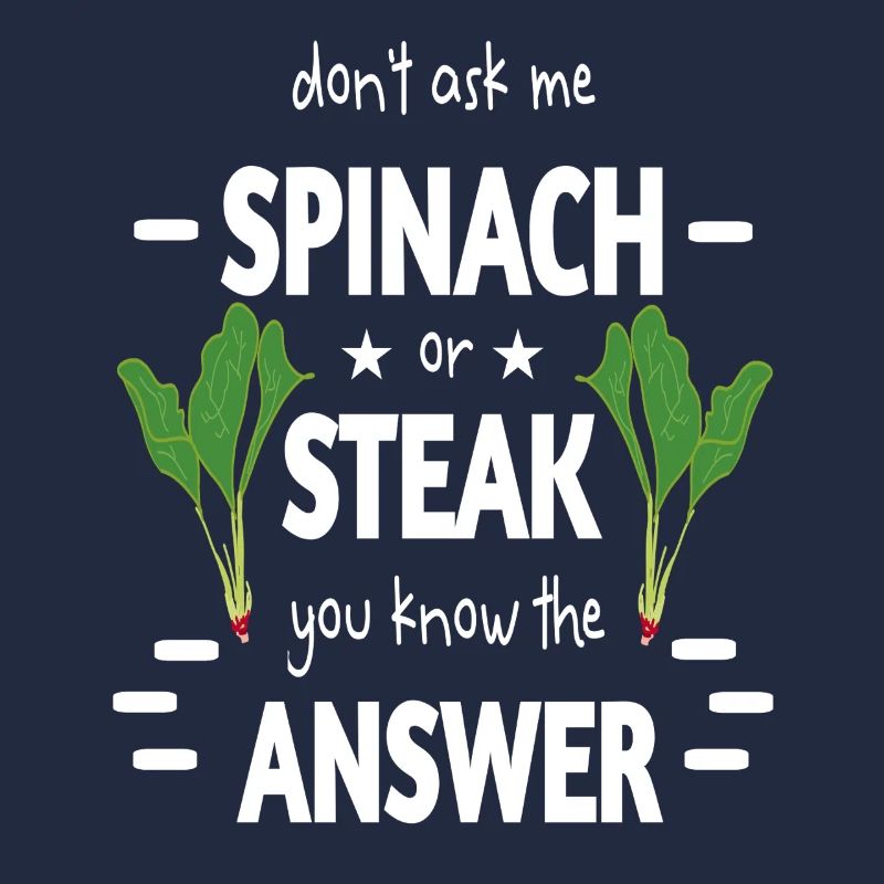 Spinatzeit oder Steak ironisch aufbereitet lustig