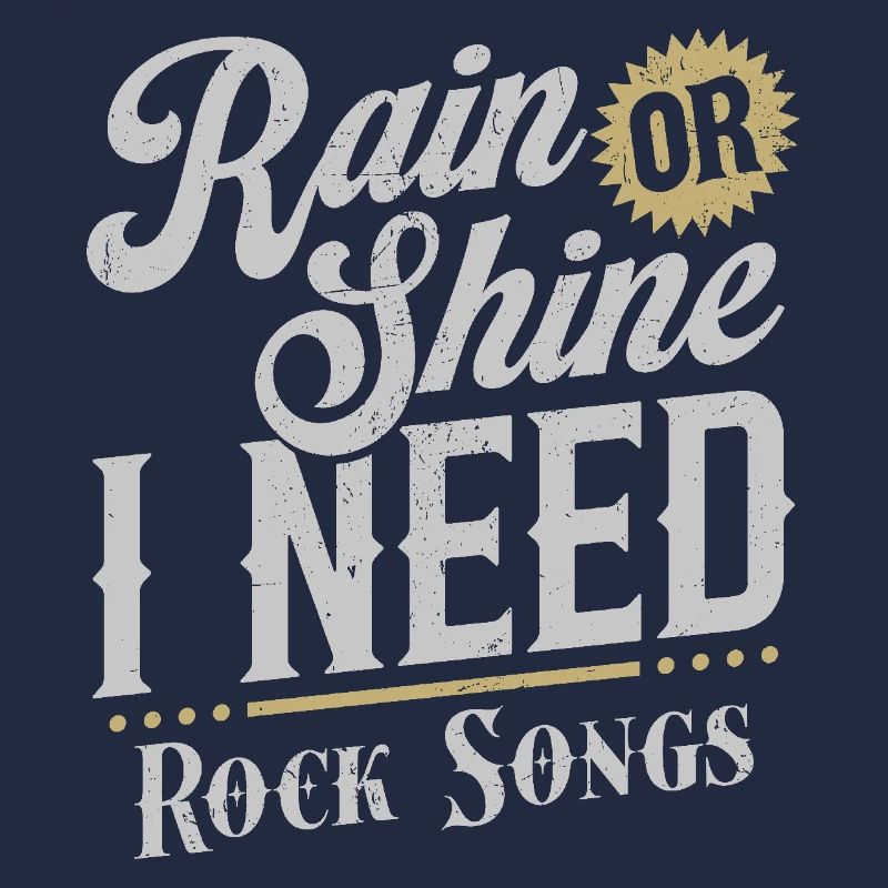 Regen oder Sonnenschein, ich brauche Rocksongs