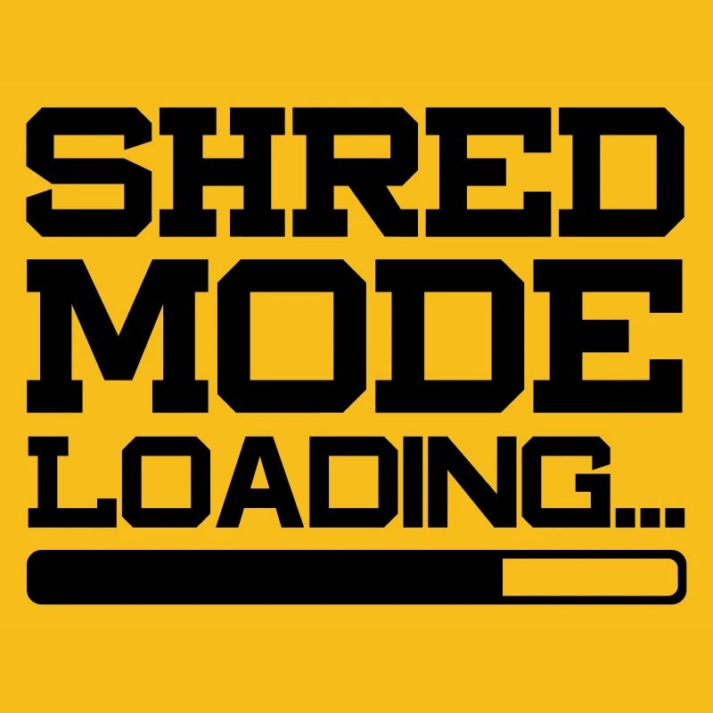 SHRED MODE LOADING