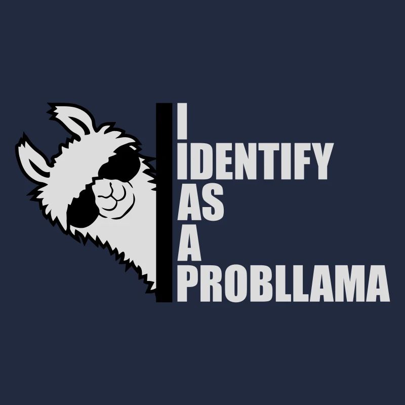 I Identify As A Probllama Cool Lama Problem Spruch