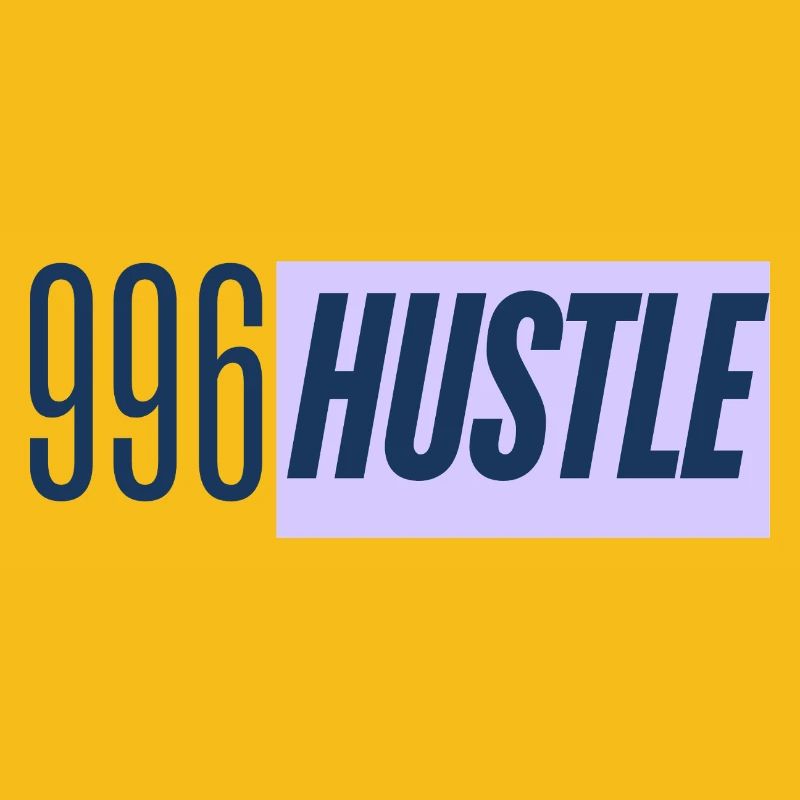996 Hustle - Work all day