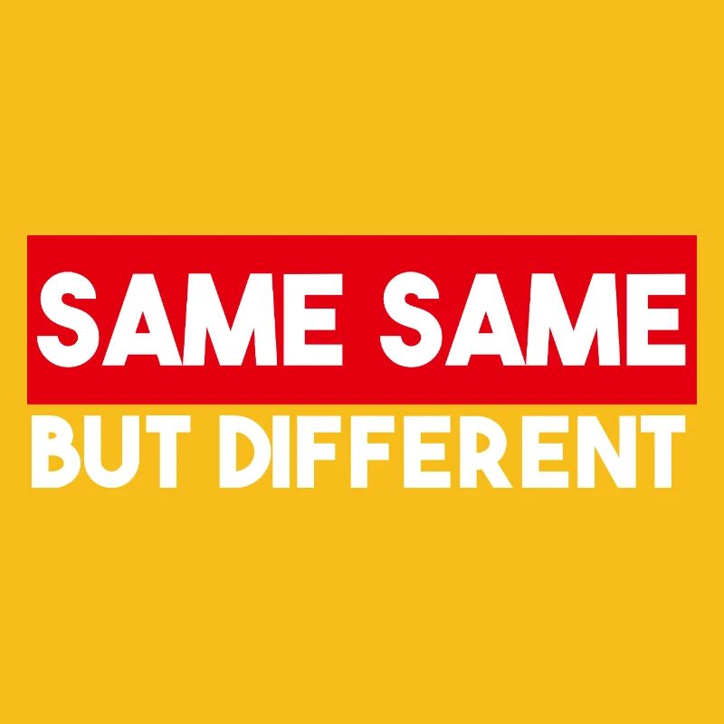 Same Same But Different