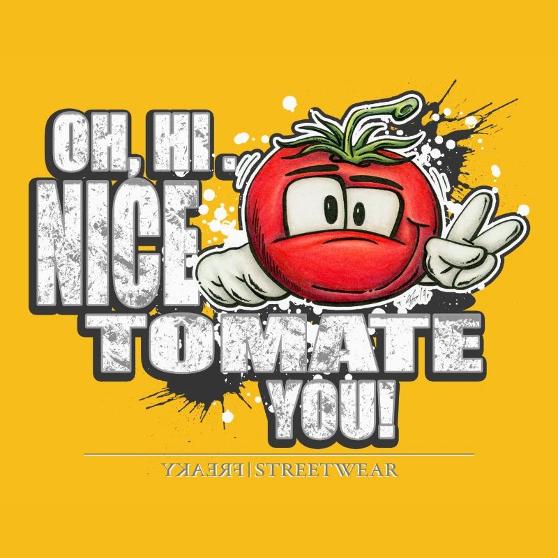 nice tomate you