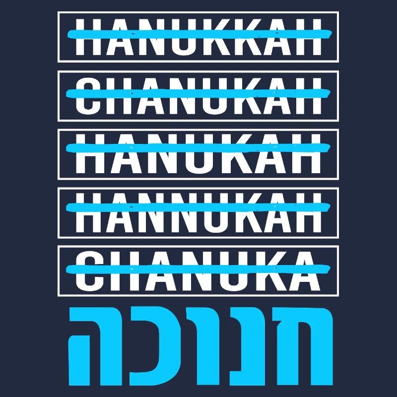 Hanoukka Hanoukka Hanoucca
