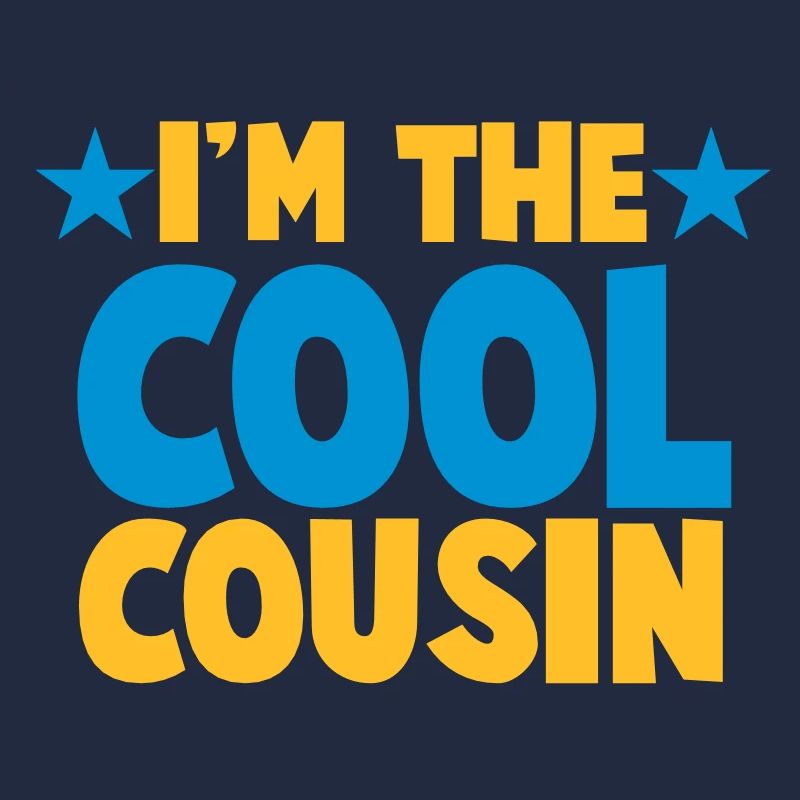 Ich bin der Cousin COOL!
