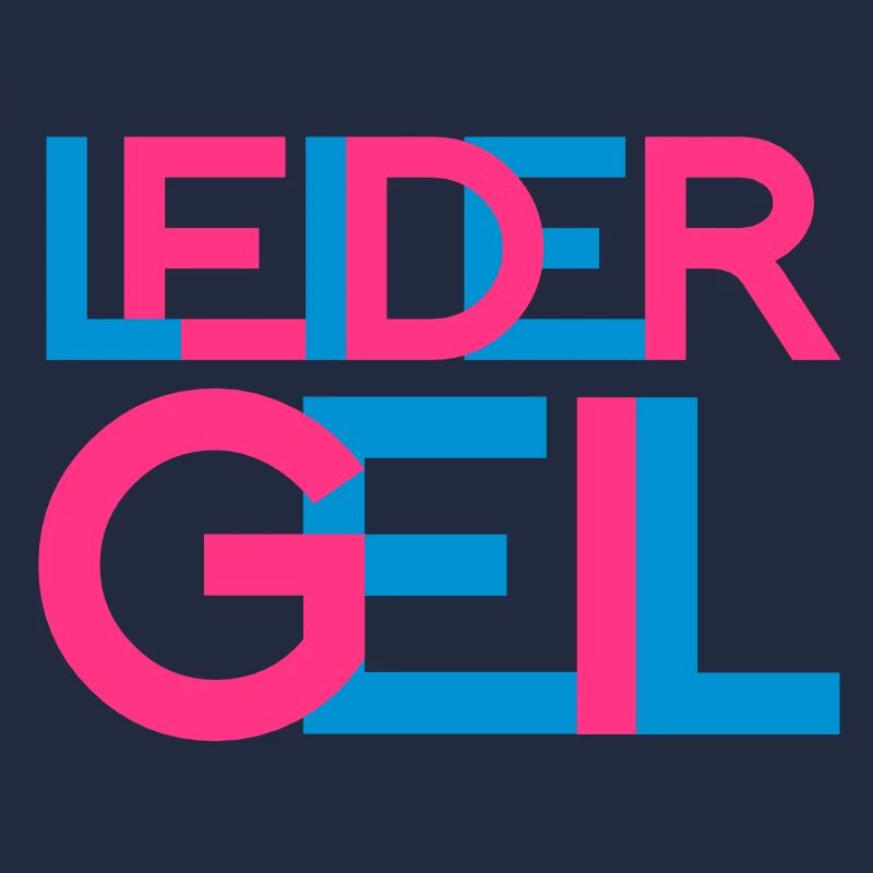 leider geil