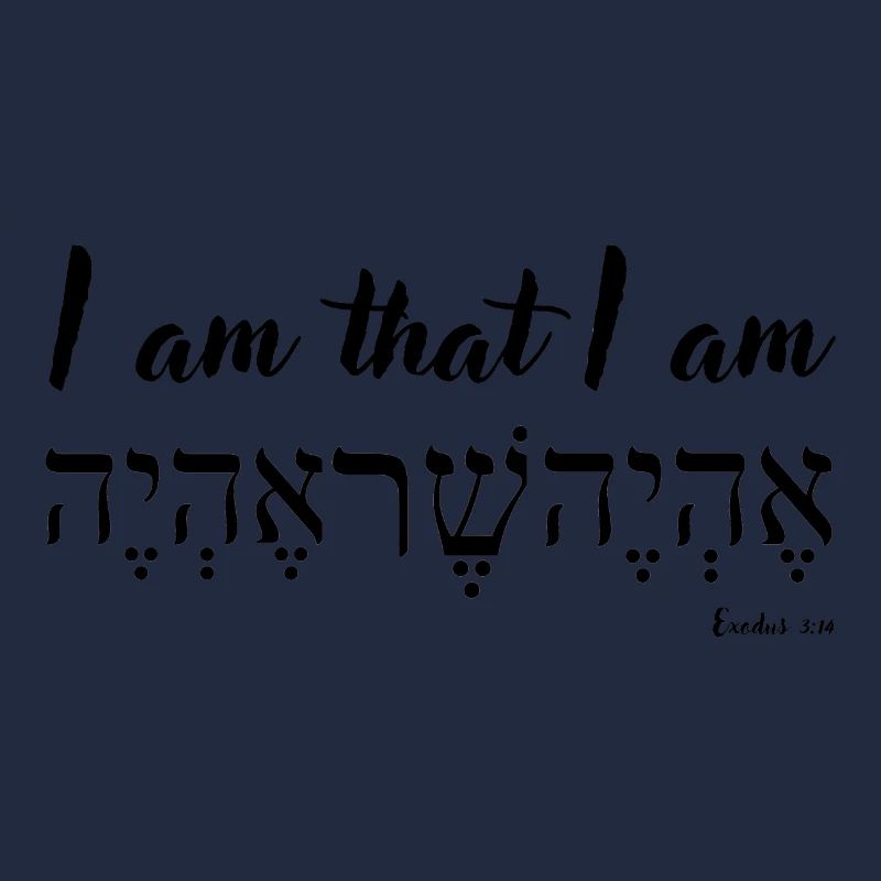Ich bin, der ich bin, Englisch und Hebräisch, 2. Mose 3,14