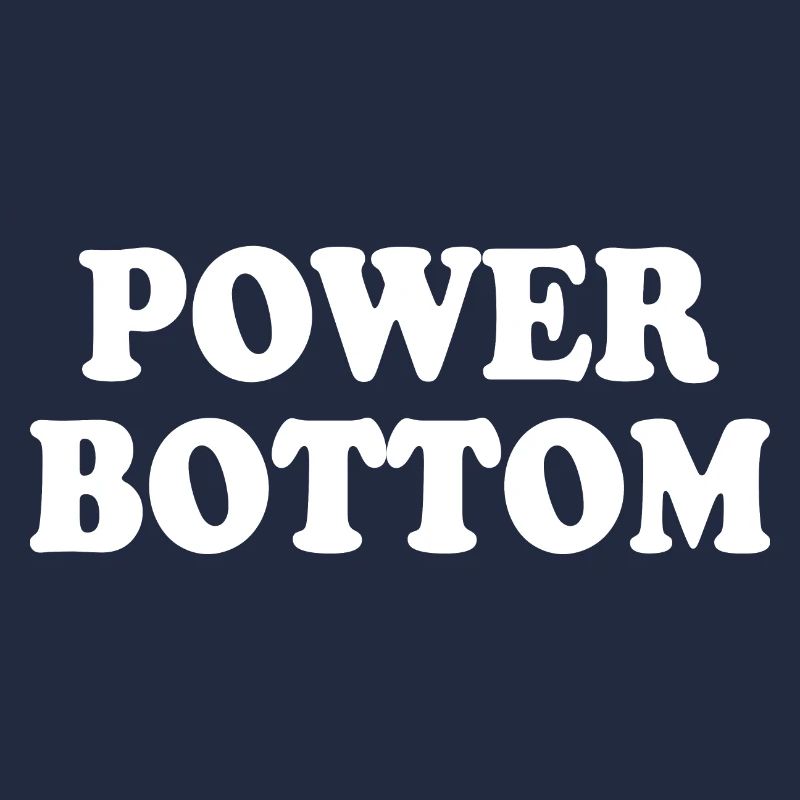 Power bottom