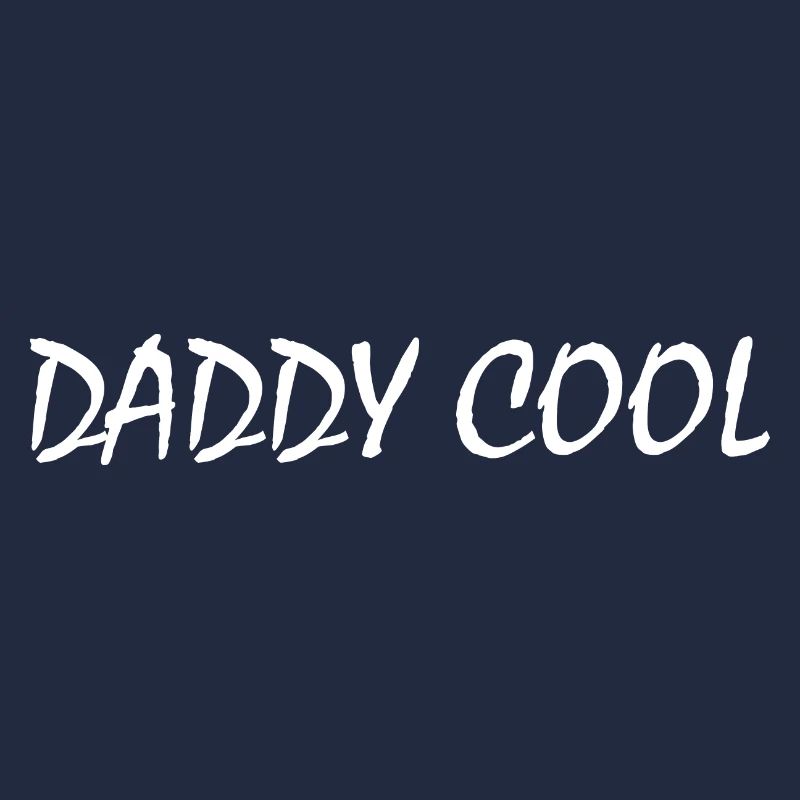 Daddy cool