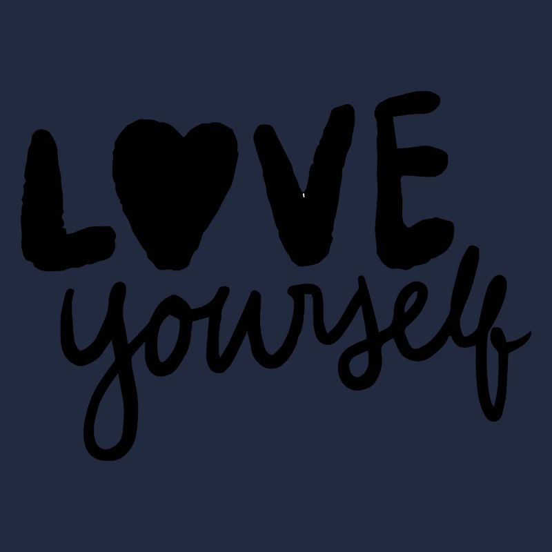 Love your self