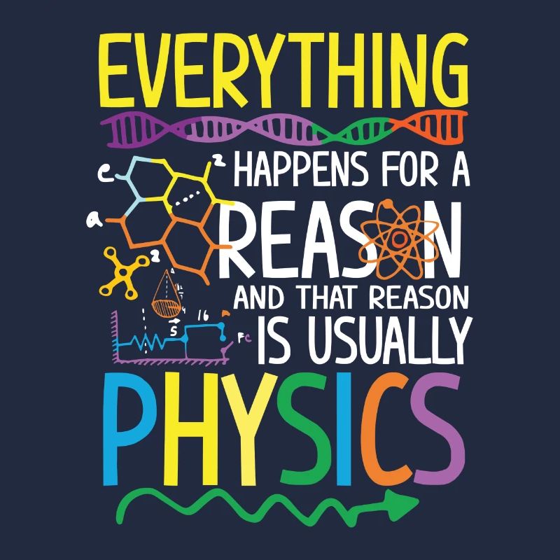 Reason is usually Physics