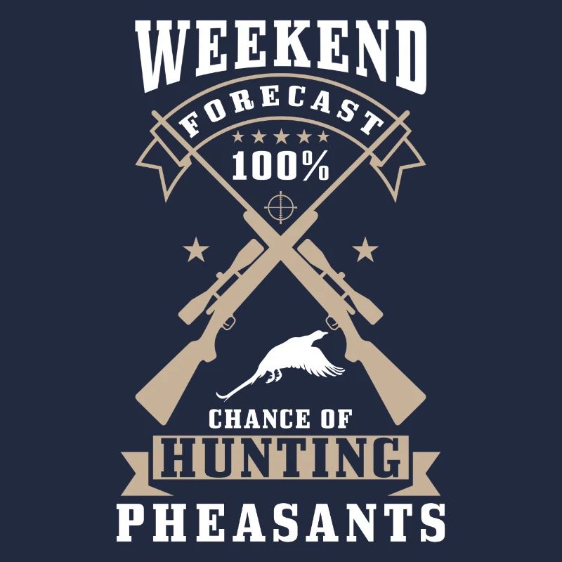 Pheasant Hunter Saying