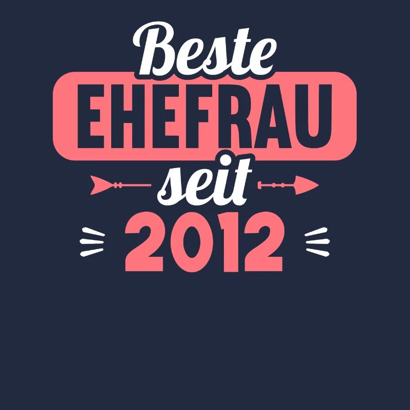 Beste Ehefrau Bester Ehemann seit 2012
