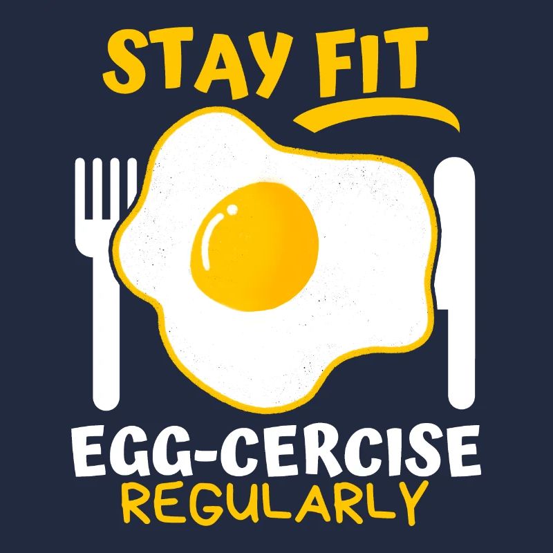 Egg, Fried Egg, Funny Saying, Pun Egg-cercise