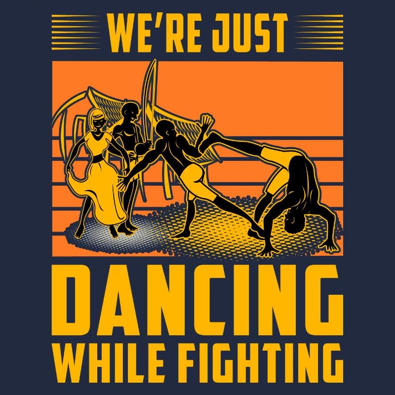 We're just dancing while fighting
