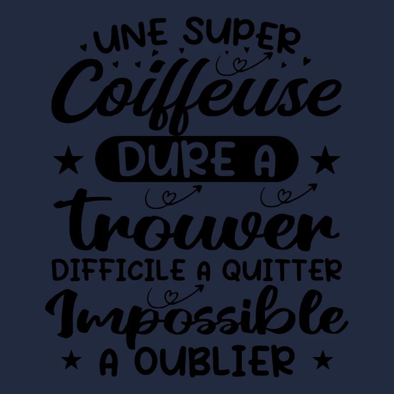 Une Super Coiffeuse - Cadeau coiffeuse