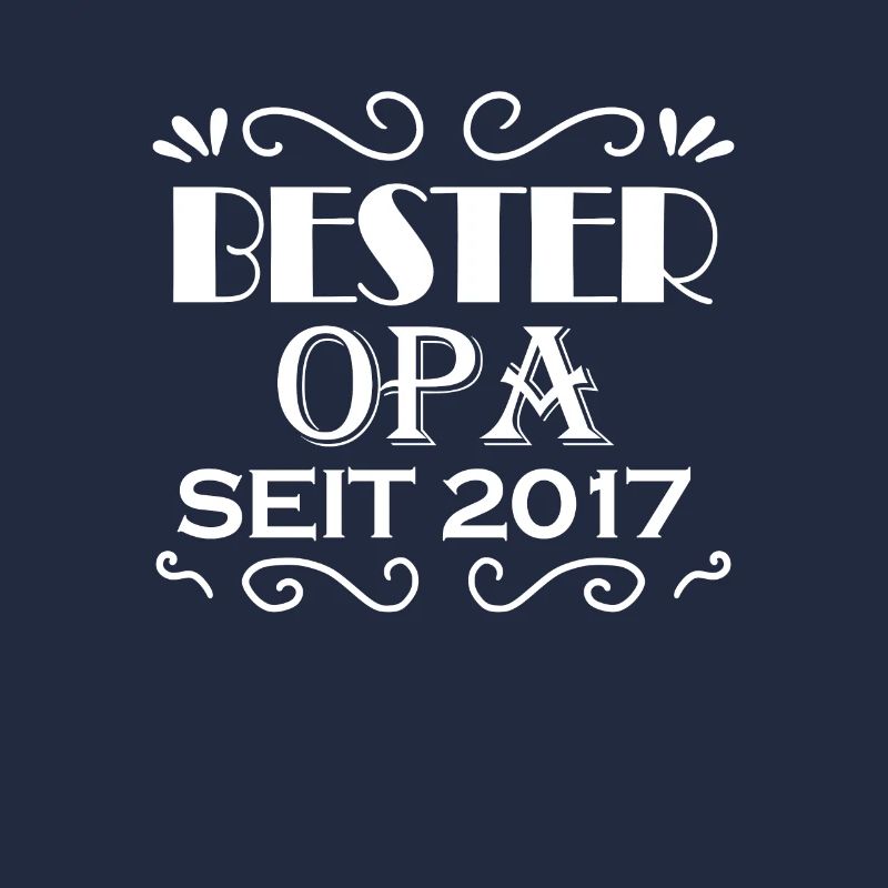 Bester Opa seit 2017 - Opa Geschenkidee