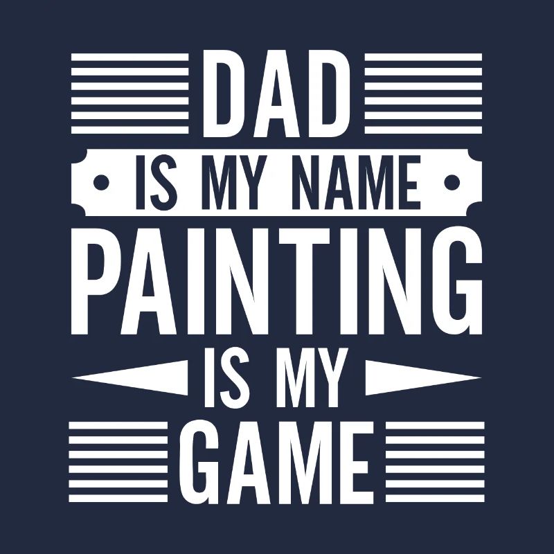 House Painter Dad Unique Gifts
