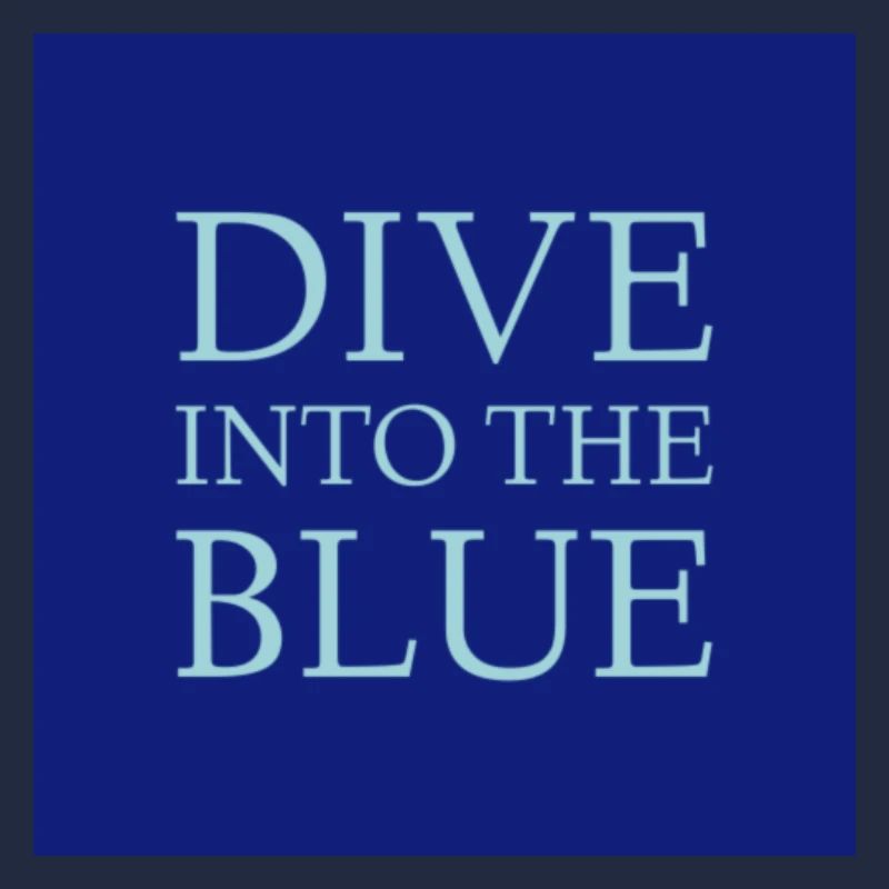Dive into the blue