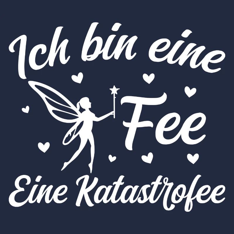 Ich bin eine Fee eine Katastrofee