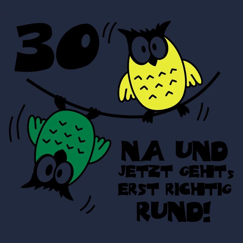 Geburtstag 30, Eulen am Drahtseil, rund