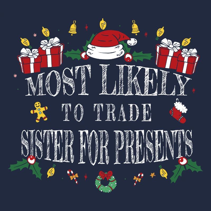 Tauscht am ehesten Schwester gegen Geschenke ein