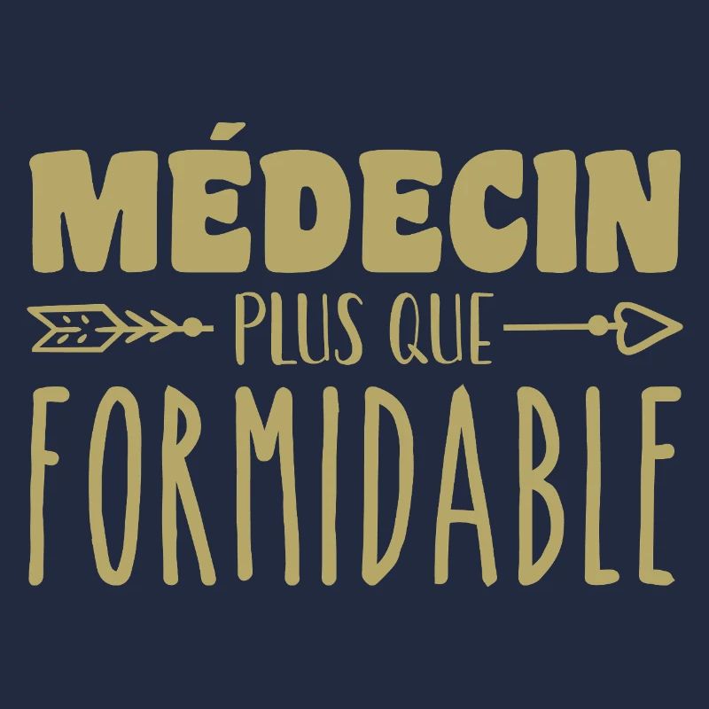 Médecin plus que formidable